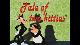 A Tale of Two Kitties - 1942