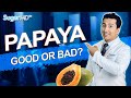 Why Diabetics Should Eat Papaya Without Rising Blood Sugar?