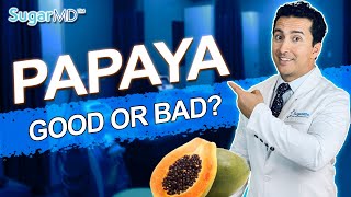 Why Diabetics Should Eat Papaya Without Rising Blood Sugar?