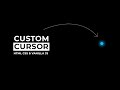 Custom Cursor with glowing effect | HTML CSS and Vanilla JavaScript