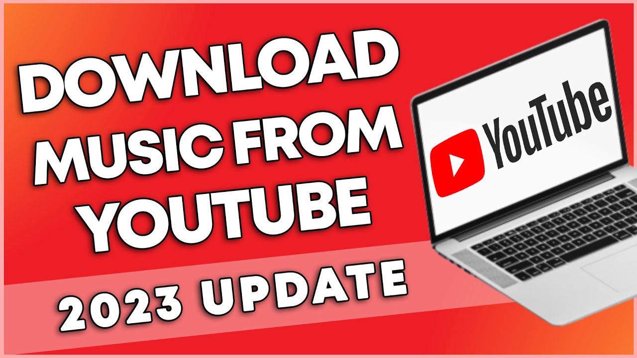 How To Download Music From 2023 Update Youtube How To Download Music From 2023 Update Youtube