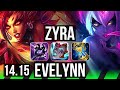 ZYRA vs EVELYNN (JGL) | Rank 7 Zyra, 65% winrate, 5/3/13 | BR Challenger | 14.15