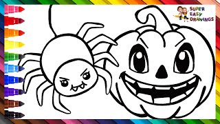Drawing and Coloring 2 HALLOWEEN Drawings: A Pumpkin and a Spider 🎃🕷️🕸️🌈 Drawings for Kids
