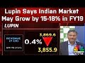 Lupin Says Indian Market May Grow by 15-18% in FY19; Worst Over on US Pricing |  CNBCTV18