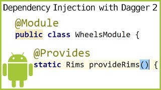 Dagger 2 Tutorial Part 5 - MODULES & PROVIDER METHODS - Android Studio Tutorial