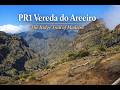 PR1 Vereda do Areeiro, The Ridge Trail of Madeira