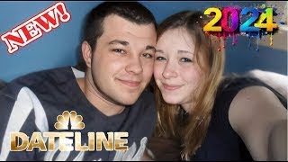 Dateline 2024 Full Episodes ⚔️ Wrong Turns ~  S33 E1 ⚔️  48 Hours Murder Documentary 2024