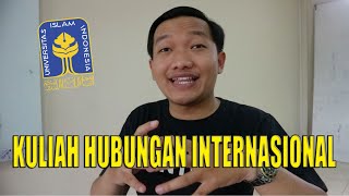 KULIAH JURUSAN HUBUNGAN INTERNASIONAL DI UII, GIMANA SIH?