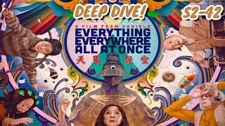 Everything Everywhere All At Once | DEEP DIVE!