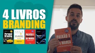 4 Livros Imperdíveis Sobre Branding | Marketeiro Confesso