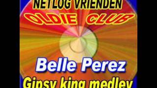 Belle Perez Gipsy King medley