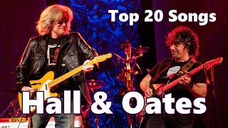 Top 10 Hall And Oates Songs (20 Songs) Greatest Hits (Daryl Hall And John Oates)
