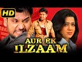 Aur Ek Ilzam (Chinnodu) (HD) Action Hindi Dubbed Movie | Sumanth, Charmy Kaur