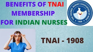 BENEFITS OF |TNAI MEMBERSHIP| FOR INDIAN NURSES| #Nursestoday#Staffnurse #tnai#Nursingprofession