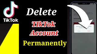 How To Delete TikTok Account - 2024 Update