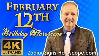 February 12 Zodiac Horoscope and Birthday Personality | February 12th Birthday Personality Analysis