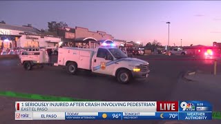 1 seriously injured in pedestrian crash in East El Paso