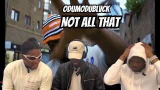 ODUMODUBLVCK - NOT ALL THAT / Vibes On Vibes Reaction