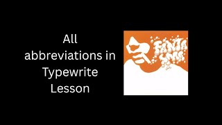 All abbreviations in Cornelius' "Typewrite Lesson"