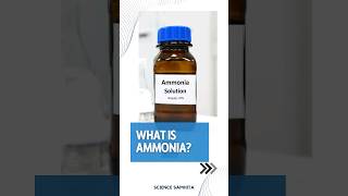 What is Ammonia? #ammonia #periodictable #sciencesamhita