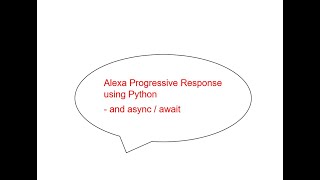 Alexa Progressive Response in Python