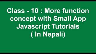 Javascript Functions with App || Javascript Tutorials in Nepali