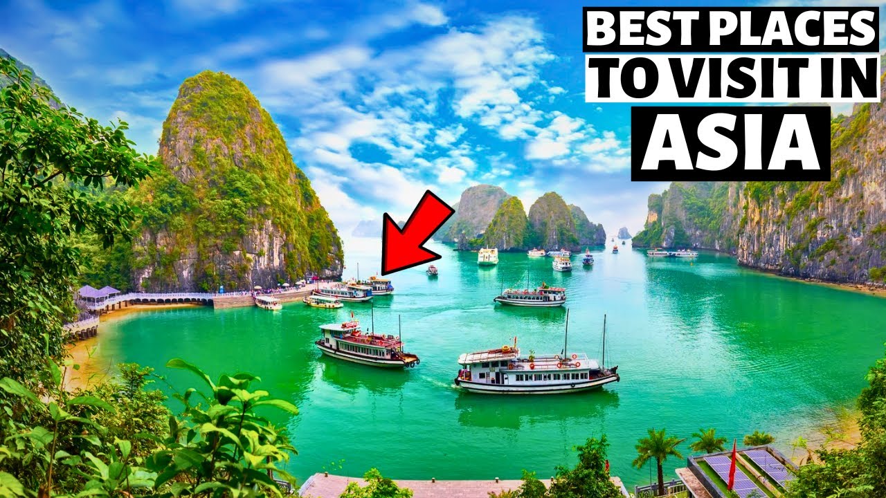 Top Places To Visit In Asia 2024 - YouTube