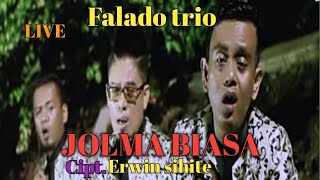 JOLMA BIASA FALADO TRIO LIVE