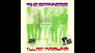 The Spinners ~ I'll Be Around 1972 Disco Purrfection Version