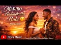 Madiro Andinokuita Babe 😘 ❤️ | Sweet Zimbabwean Afro Pop & Dancehall Love Song 2026 | Nova Music