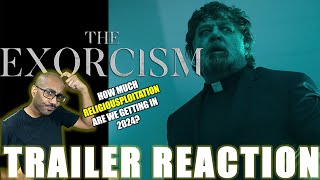 Will THE EXORCISM Surprise Me as Good Religiousploitation? MOVIE TRAILER REACTION | Russell Crowe