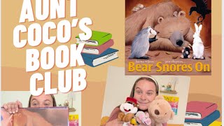 The Bear Snores On // Aunt Coco's Book Club E2