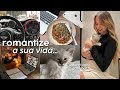 COMO ROMANTIZAR A SUA VIDA | seja uma pessoa mais FELIZ e de resultados! *Adotei uma gatinha* 🐈