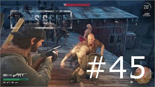 【DAYS　GONE】 ＃45「ヤバすぎる製材所の大群にリベンジ」の巻