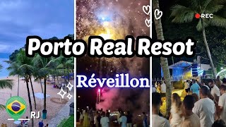 PORTO REAL RESORT - Réveillon Nesse Lugar Paradisíaco Em Mangaratiba | Queima De Fogos e Banda