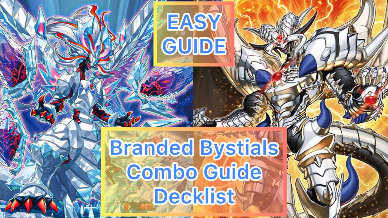 BRANDED BYSTIAL EASY GUIDE! (Combos, Decklist, Replays) [Yu-Gi-Oh ...