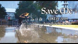 BTS (방탄소년단) Jungkook SAVE ME Solo (MMA 2019) DANCE COVER