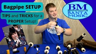 Bagpipe Lessons - HOW TO SETUP A BAGPIPE!