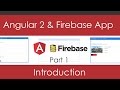 Angular 2 & Firebase App [Part 1] - Project Introduction