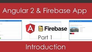 Angular 2 & Firebase App [Part 1] - Project Introduction