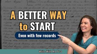 Where Do You Start a Family History? (Even with Missing Records)