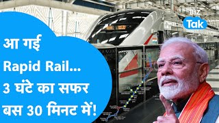 Delhi-Meerut RRTS Rapid Rail: अब 3 घंटे का सफर 30 मिनट में होगा पूरा? | PM Modi | BIZ Tak