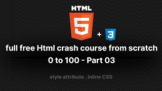 HTML Style Attribute & Inline CSS Tutorial โ Beginner Web Development Part 3