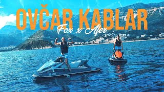 FOX X AFER - OVČAR KABLAR (OFFICIAL VIDEO)