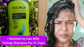 I Washed My Hair with New TRICHUP SHAMPOO For 21 Days | How Is Trichup Shampoo For Hair|Shinny Roops