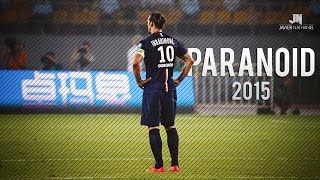 Zlatan Ibrahimović ● Paranoid ● Skills & Goals HD