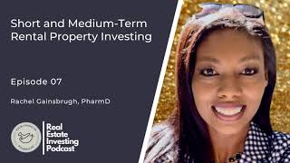 YFP Real Estate Investing 07: Short and Medium-Term Rental Property Investing