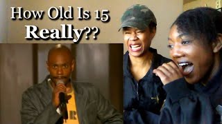 How Old Is Fifteen Really Reaction | Dave Chappelle | Katherine Jaymes