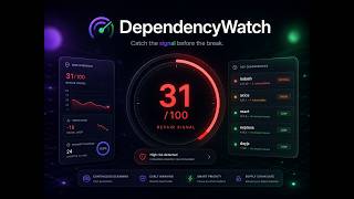 DependencyWatch