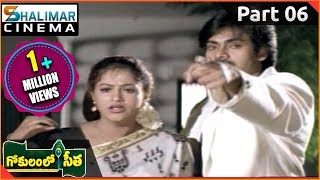 Gokulamlo Seeta Movie || Part 06/11 || Pawan Kalyan, Raasi || Shalimarcinema